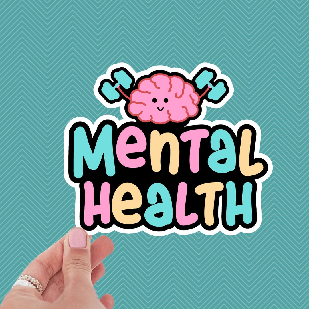Mental Health Sticker, Vinyl Sticker, Anxiety Sticker, Therapy Sticker ...