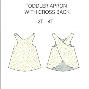 DIGITAL DOWNLOAD - PATTERN - Toddler Apron 2T - 4T cross back apron with snaps or velcro. toddler size apron pattern.