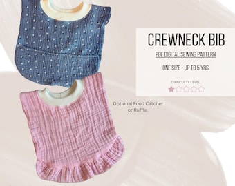 Baby Bib Sewing Pattern - Easy to sew Baby bib with Crewneck - Optional Food Catcher