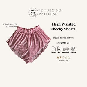 May include: A digital sewing pattern for high-waisted cheeky shorts. The image shows a pair of pink velvet shorts with a ruffled hem. The pattern includes sizes XS to XL and is labeled as a beginner level project. The text on the image says "Ave and Coh PDF Sewing Patterns".