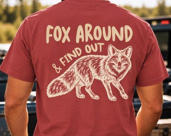 Fox Around and Find Out Fox Graphic T-Shirt,  Trapping Tee, Hunter shirt