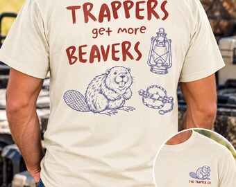 Camiseta vintage con estampado "Trappers Get More Beavers" (Los tramperos consiguen más castores), camiseta de trampeo.
