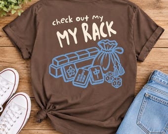 Mahjong humor, Check Out My My Rack Illustration T-Shirt