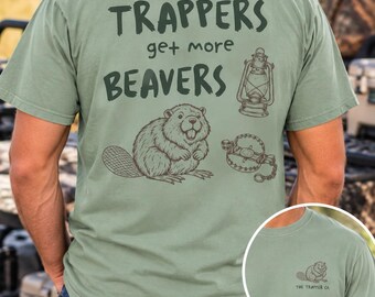 Camiseta "Los tramperos consiguen más castores", diseño vintage para actividades al aire libre, camiseta de trampeo.