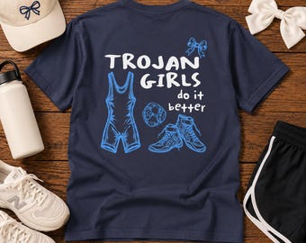 Trojan Girls Do It Better Graphic T-Shirt, Girls Wrestling Tee