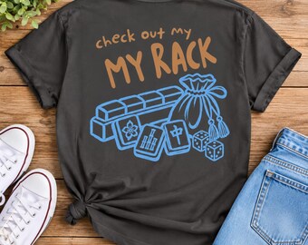 Mahjong humor, Check Out My My Rack Illustration T-Shirt