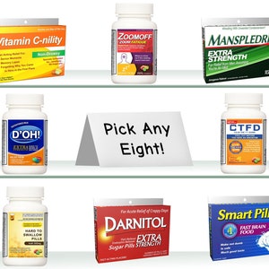 Choose Any Eight Joke Medicines at 25% off! We'll send you enough gags to fill your medicine cabinet!