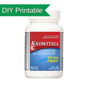 Knowitall Pill Bottle Label, Printable DIY Gag Gift, Candy Bottle, Office Party