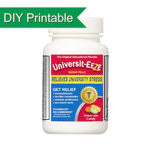 Funny College Student Gift: Universit-Eeze Pill Bottle Label, Printable DIY Gag Gift, New College Student, Graduation Gift, Care Package