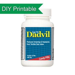 Dadvil Pill Bottle Label, Printable DIY Gag Gift, Candy Bottle, Father's Day Gift, Dad's Birthday, Dad Birthday