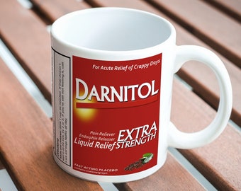 Bad Days Gift: The Darnitol Mug! Fukitol Gag Gift Dumb Joke Pharmacist Pharmacy Doctor Nurse Secret Santa