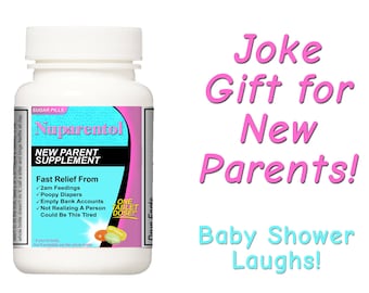 Baby Shower Gift: Nuparentol - The New Parent Supplement! Expectant Mother New Baby Gift New Mom Gift New Dad Gift Gag Gift