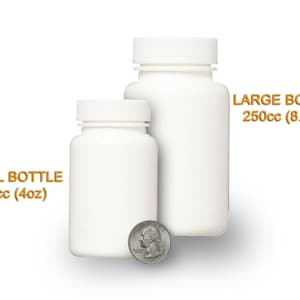May include: Two white plastic bottles with screw-on lids. The smaller bottle is labeled "SMALL BOTTLE 120cc (4oz)" and the larger bottle is labeled "LARGE BOTTLE 250cc (8.5oz)".