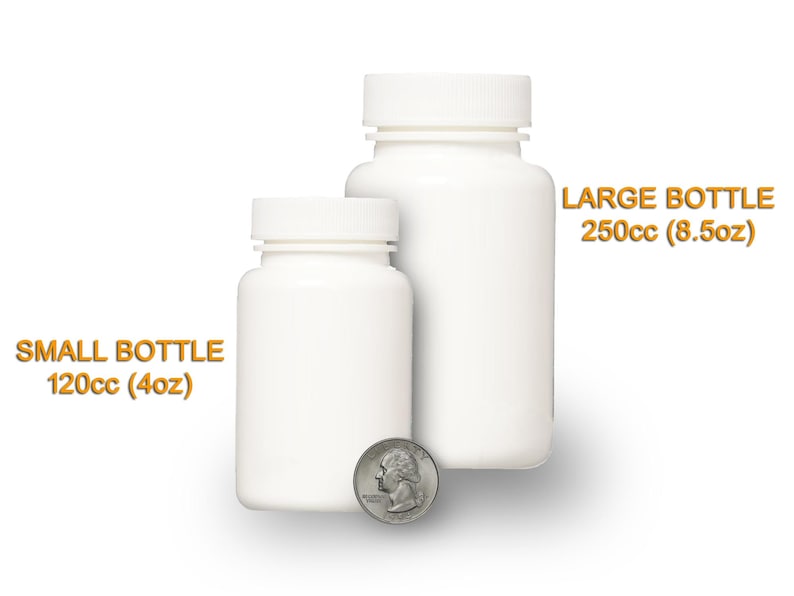 May include: Two white plastic bottles with screw-on lids. The smaller bottle is labeled "SMALL BOTTLE 120cc (4oz)" and the larger bottle is labeled "LARGE BOTTLE 250cc (8.5oz)".
