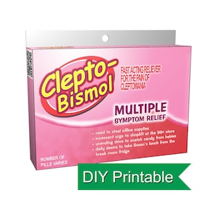 Clepto-Bismol Prank Gift: Printable Gag Box (PDF)