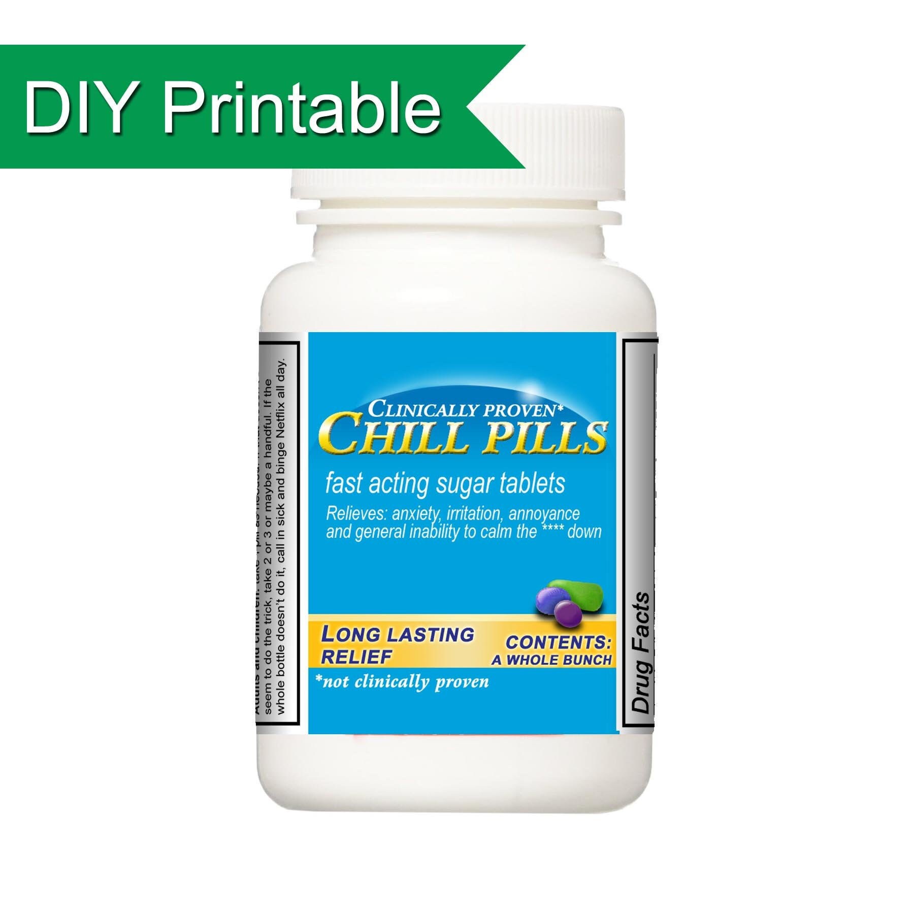Chill Pills Pill Bottle Label Printable DIY Gag Gift Candy - Etsy