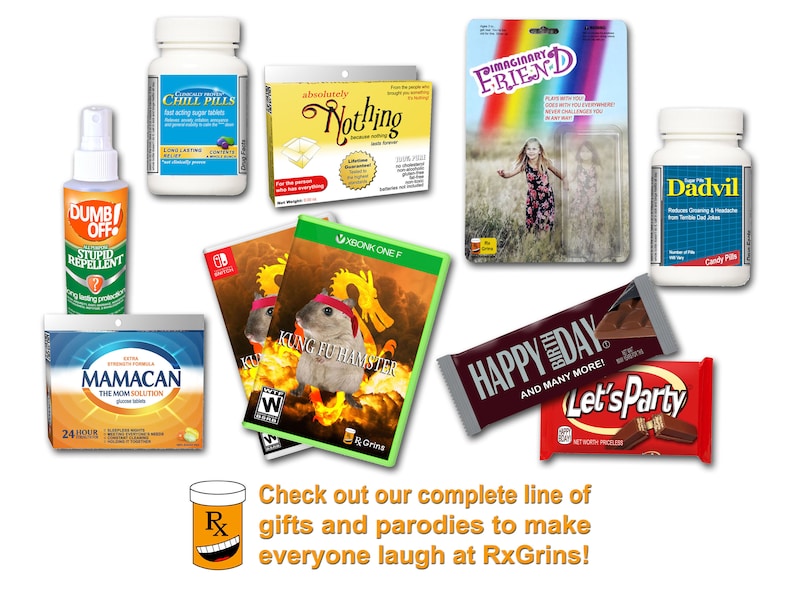 Puede incluir: Una colecci&oacute;n de art&iacute;culos novedosos y humor&iacute;sticos, que incluyen una botella de "Chill Pills", una caja de tabletas "Mamacan", un frasco de spray de "Dumb Off! Stupid Repellent", un juego llamado "Kung Fu Hamster", una barra de chocolate que dice "Happy Birthday", una caja de pastillas de caramelo "Dadvil" y un paquete de "Imaginary Friend" con una ni&ntilde;a con un vestido rosa de pie en un campo.