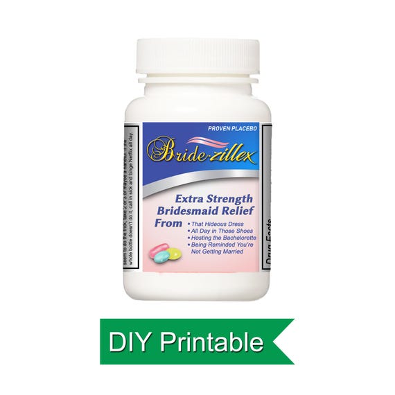 Funny Bridesmaid Gift: Bridezillex Pill Bottle Label (Printable)