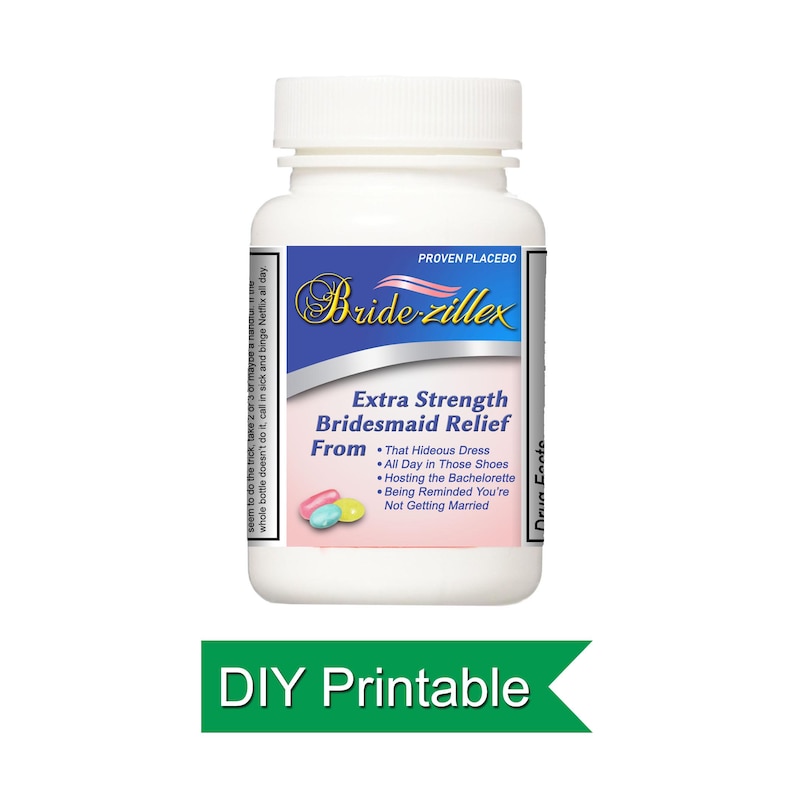 Funny Bridesmaid Gift: Bridezillex Pill Bottle Label (Printable) image 1
