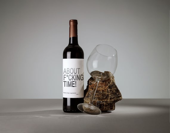 Engagement Wine Label: About F*cking Time! Engagement Gift, Gift for Couple, Newlywed Gift, Couple Gift, Wedding Gift
