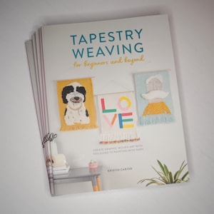 Tapestry Weaving per principianti e oltre di Kristin Carter / Impara a tessere con questo libro di artigianato