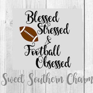 blessed svg - football svg - svg file - svg files - football obsessed svg - football files - football quotes - svg quotes