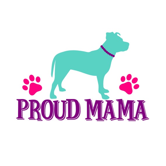 Pit Bull Mama Svg Svg File Svg Files Pit Bull Pit Bull Etsy
