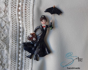 Broche MARY POPPINS faite à la main en pâte polymère sans moules