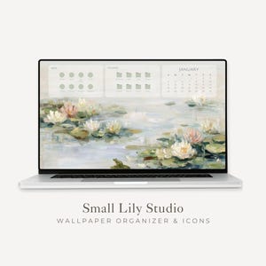 May include: A silver laptop displaying a digital desktop wallpaper organiser with a water lily pond painting. The screen features sections for apps, folders, and a January calendar. Below the laptop, the text reads Small Lily Studio WALLPAPER ORGANIZER & ICONS.
