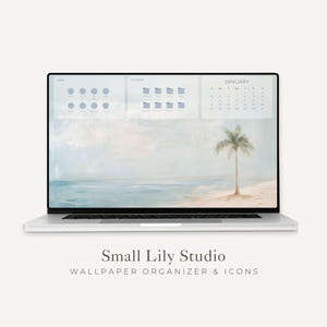 May include: A silver laptop displays a beach scene wallpaper with a palm tree, ocean, and sky. The screen shows app icons, folder icons, and a January calendar. The text "Small Lily Studio Wallpaper Organizer & Icons" is below the laptop.