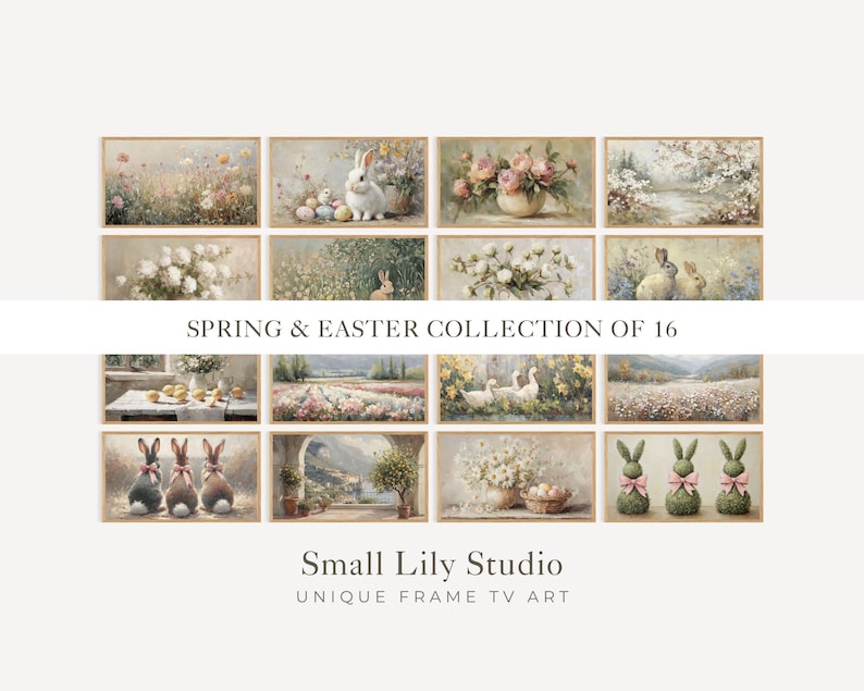 May include: A set of 16 framed art prints with a spring and Easter theme. The art features pastel colours, floral arrangements, and images of bunnies and eggs. The text "Spring & Easter Collection of 16" is displayed above the art. The text "Small Lily Studio UNIQUE FRAME TV ART" is displayed below the art.