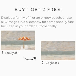 K&ouml;nnte beinhalten: Das Bild zeigt zwei Strandszenen. Die erste zeigt einen Strand mit einem orange-wei&szlig; gestreiften Sonnenschirm, zwei Geisterfiguren und dem Text "Family of 4". Die zweite Szene zeigt einen Strand mit dem Text "No ghosts". Der Text "BUY 1 GET 2 FREE!" ist ebenfalls vorhanden.