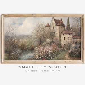 FRAME TV art Castle in Springtime, Samsung Frame tv neutral Spring art, Vintage style painting countryside cottage and flowers | TV736