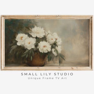 FRAME TV art Neutral Spring Flowers Vintage Style, Samsung Frame tv art Moody Floral still life painting, TV artwork peonies | TV696
