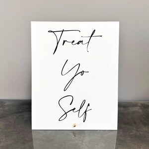 Treat Yo Self Acrylic Sign | Treat Yo Self Sign | Treat Yo Self | Dessert Table Sign | Dessert Sign