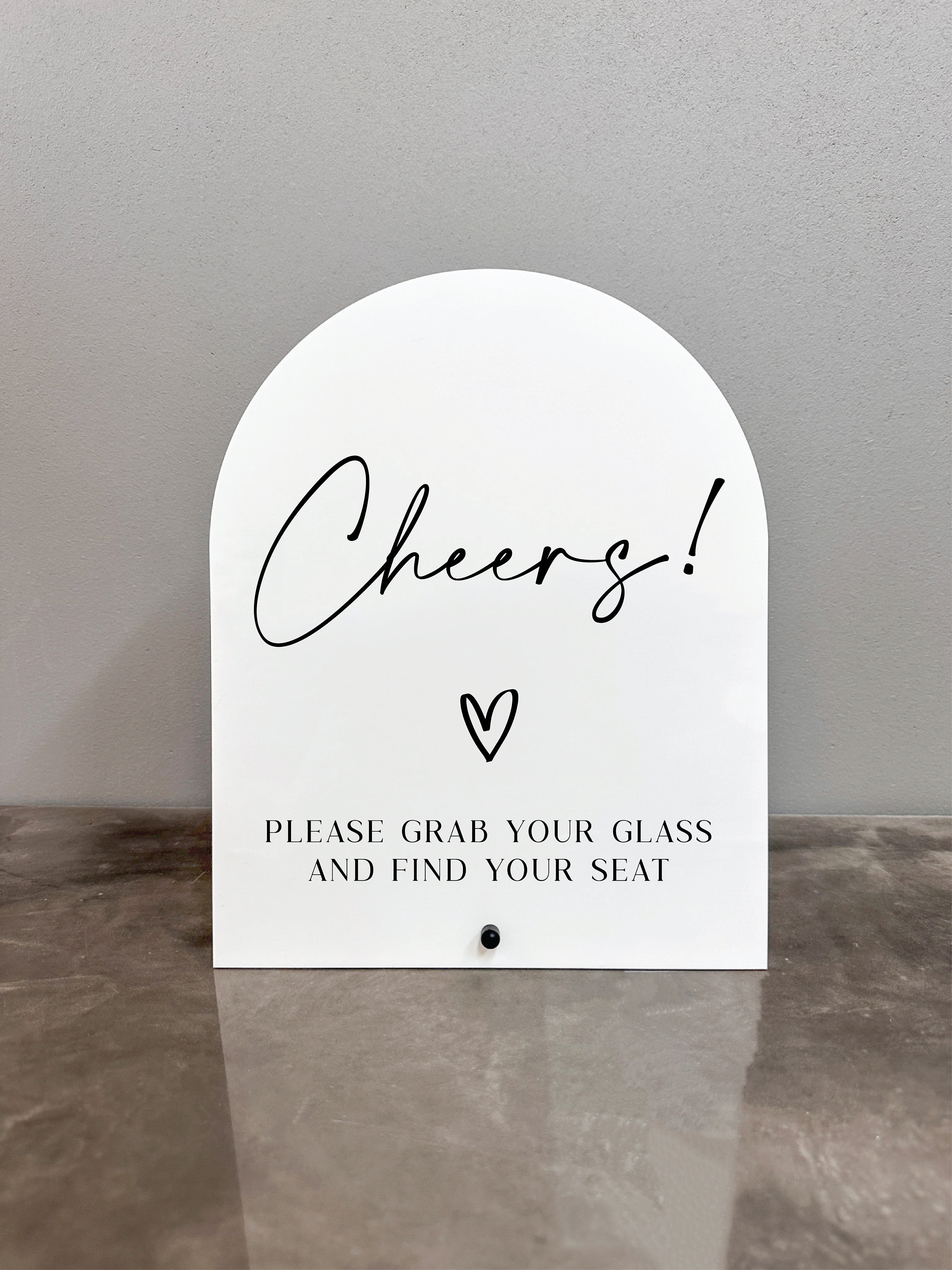 Cheers! Acrylic Sign | Cheers Please Grab Your Glass and Find A