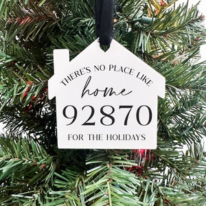 There's no place like home ornament, Zip code ornament, Home ornament, Custom home ornament, New home ornament, Address ornament