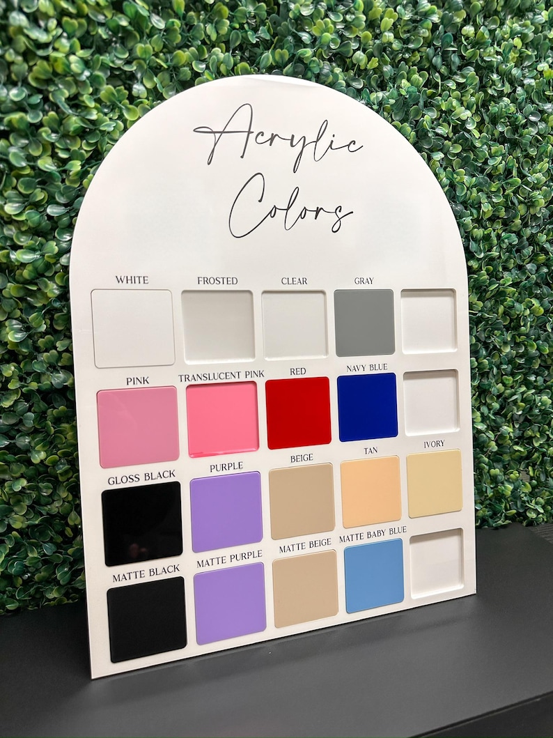 May include: A white acrylic sample chart with the title "Acrylic Colors". The chart shows 14 different colors of acrylic, including white, frosted, clear, gray, pink, translucent pink, red, navy blue, gloss black, purple, beige, tan, ivory, matte black, matte purple, matte beige, and matte baby blue.