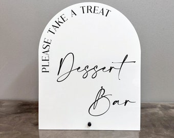 Dessert Bar Acrylic Sign | Dessert Bar Sign | Please Take A Treat Sign | Arch Sign | Dessert Bar Arch Sign | Dessert Bar