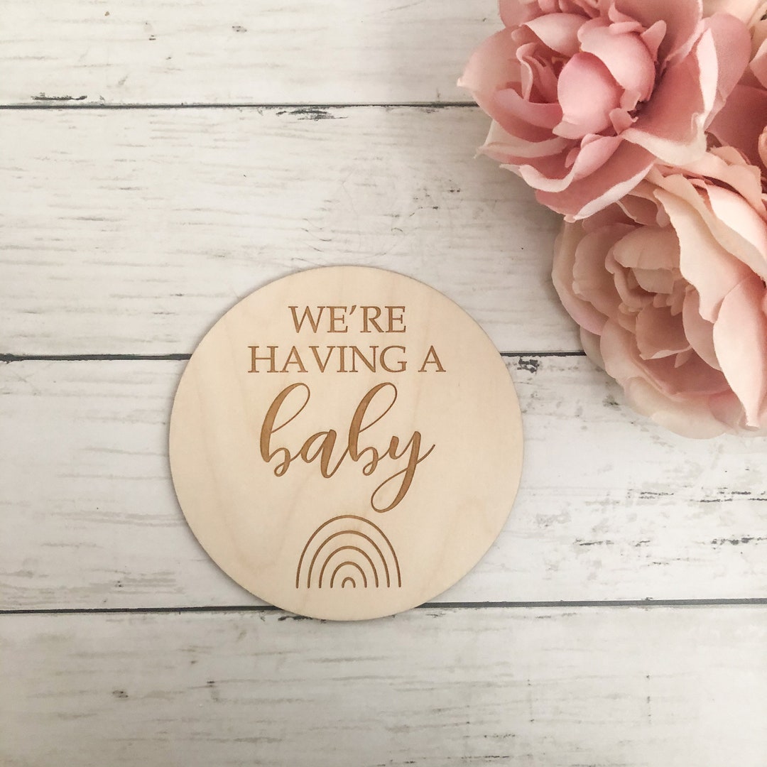 Rainbow Baby Sign We're Having A Baby Sign Pregnancy Announcement We're