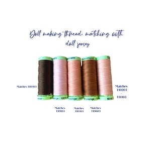 Doll making thread // Gutermann sewing thread to match with doll jersey // doll making supplies // Waldorf doll Steiner doll making craft