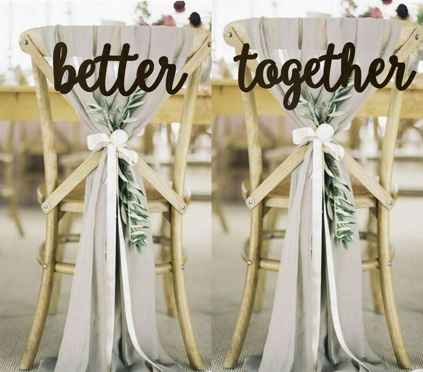 Wedding Chair Sign Better Together Chair Sign Wooden Chair Etsy