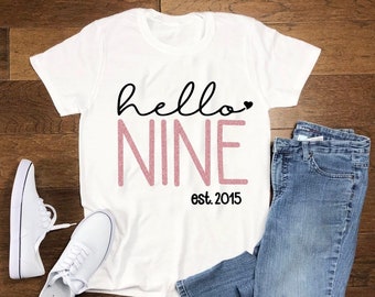 Hello Nine, 9th Birthday shirt, 9th Birthday girl, Nine birthday shirt, Birthday girl