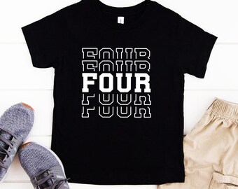 4th Birthday shirt - Four Birthday Stacked