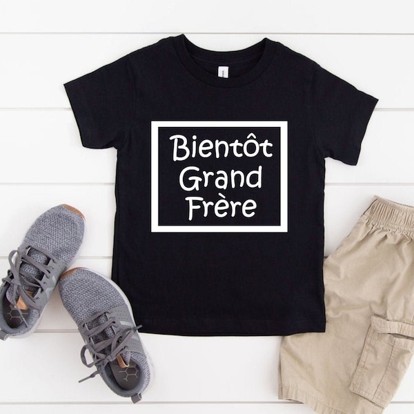 Bientôt Grand Frère T-Shirt, Grand Frere Shirt - Grand Frère T-Shirt, Brother Tshirt - Pregnancy Announcement T-Shirt