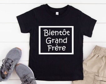 Bientôt Grand Frère T-Shirt, Grand Frere Shirt - Grand Frère T-Shirt, Brother Tshirt - Pregnancy Announcement T-Shirt