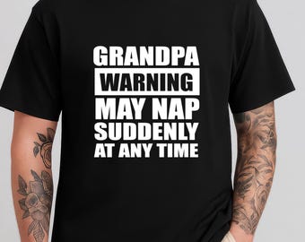 Grandpa Funny T-shirt, Father's day Papa Tee Shirt Grandfather Gift Humor Funny, Funny Shirt for Dad, Grandpa Shirt, Funny gift for dad