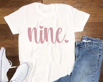 Nine Birthday Shirt Girl, 9th Birthday Shirts, Nine Year Old Birthday Girl Shirt, 9 Year old Birthday Gift, Ninth Birthday Gift