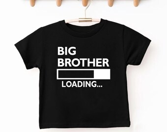 Big brother loading Shirt, Promoted brother shirt, Pregnancy announcement, Big Brother Shirt, Big brother announcement