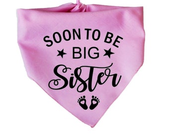 Soon to be Big Sister Dog bandana - Baby announcement Bandana - Big Sister Bandana - Pregnancy announcement